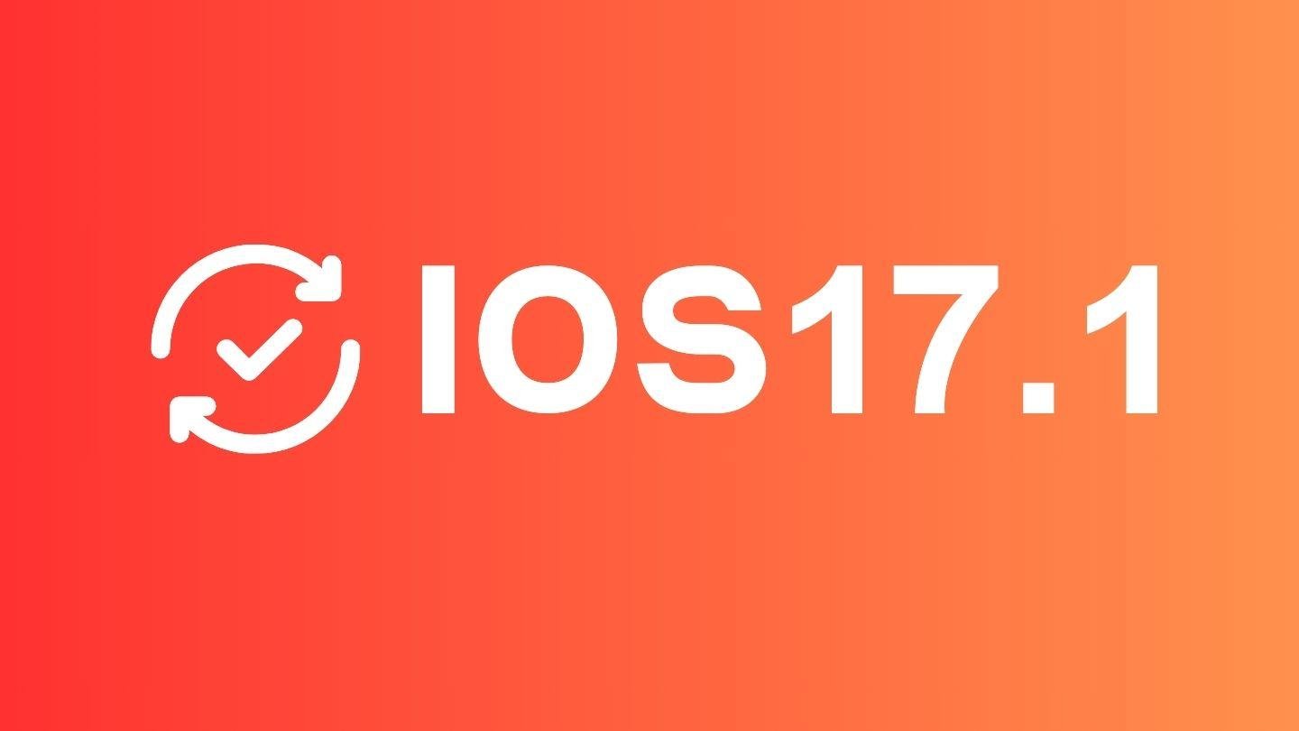 آبل تطلق تحديث iOS 17.1 ما الجديد وكيف تستفيد منه؟